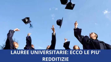 Classifica- fonte redazione web Di seguito la classifica delle lauree universitarie più redditizie...