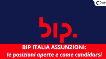 Bip Italia sta avviando un piano di assunzioni di 1300 unità , entro il 2023, vediamo insieme le...