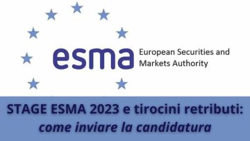 Stage esma 2023 e tirocini retribuiti