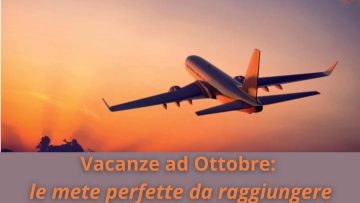 Vacanze ad Ottobre