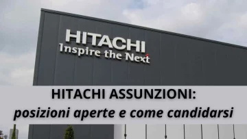Il gruppo Hitachi sta avviando un piano di assunzioni, vediamo insieme quali sono le posizioni...