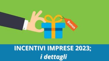 Incentivi imprese 2023