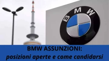 L'azienda automobilistica BMW sta avviando un piano di assunzioni, vediamo insieme quali sono le...