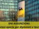 Eni Assunzioni Posizioni aperte per diplomati e laureati