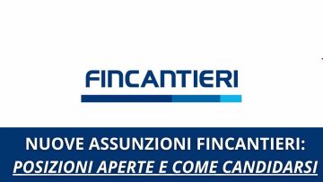 Fincantieri Assunzioni