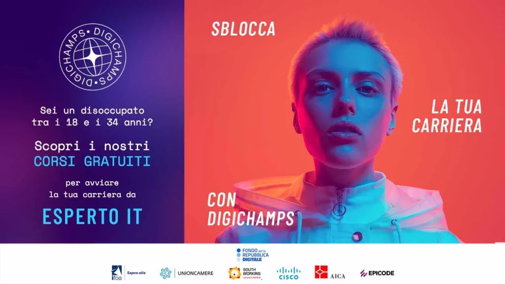 Con il progetto Digichamps È messa a disposizione un'opportunità formativa per giovani diplomati tra i 18 e i 34 anni che attualmente