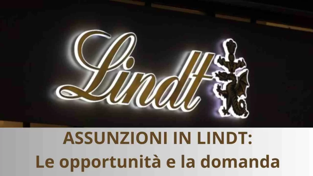 Lindt, Nuove Opportunità di Carriera e Assunzioni, di seguito tutti i dettagli, Esplora le...