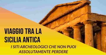 VIAGGIO TRA LA SICILIA ANTICA