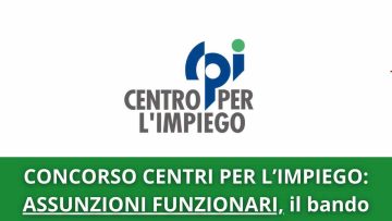 Concorso Centri per l'impiego: ASSUNZIONI FUNZIONARI