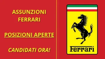 L'azienda Ferrari sta avviando un piano di assunzioni, ecco quali sono le posizioni aperte e come...
