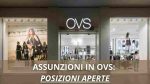 Assunzioni in OVS: Opportunità di lavoro per varie figure | Ecco come candidarsi