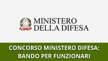 CONCORSO MINISTERO DIFESA