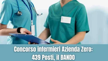 Concorso Infermieri Azienda Zero mette a disposizione ben 439 posti, ecco il bando, i requisiti e la...