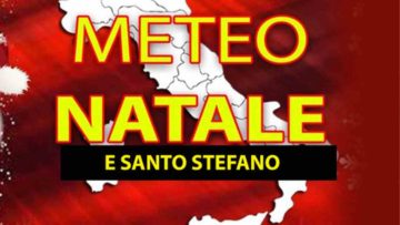 Meteo Natale e Santo Stefano Italia