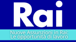 Assunzioni Rai