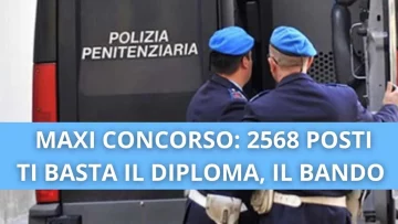 Nuovo concorsone alla Polizia Penitenziaria, finalizzato a ricoprire 2568 posti come allievi agenti...