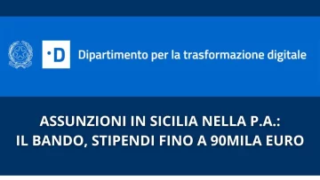Sicilia, Opportunità di lavoro con il concorso finalizzato alle assunzioni di Esperti Digitali nella...