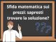 Indovinello sfida matematica