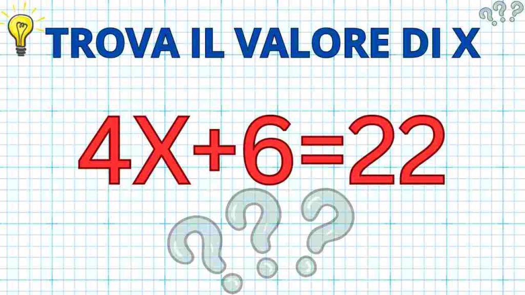 equazione e valore della x