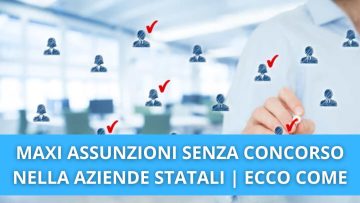 ASSUNZIONI SENZA CONCORSO