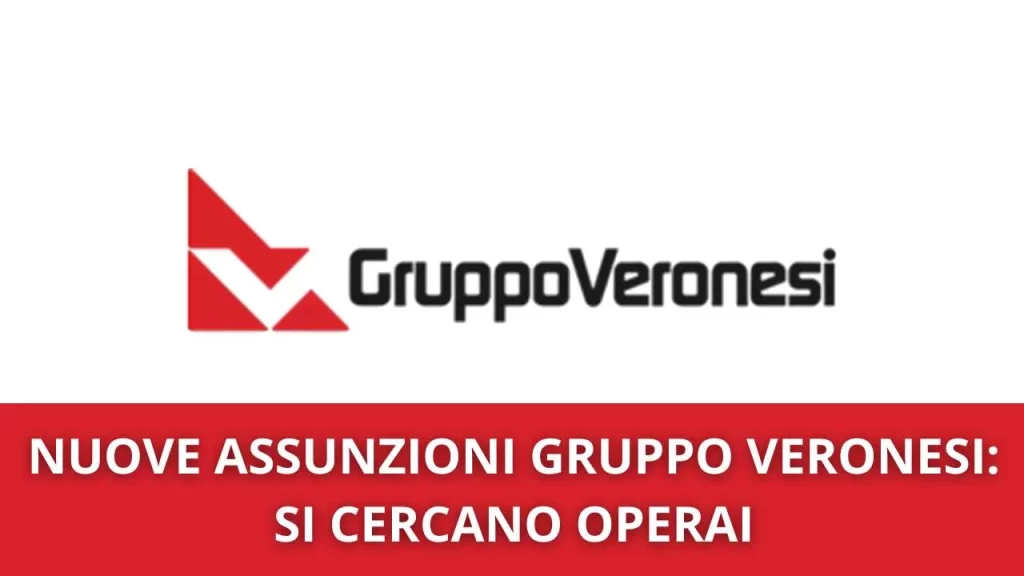 Assunzioni gruppo veronesi