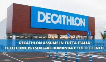 ASSUNZIONI DECATHLON IN TUTTA ITALIA ECCO COME PRESENTARE DOMANDA E TUTTE LE INFO