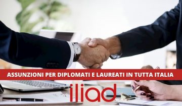 ASSUNZIONI ILIAD PER DIPLOMATI E LAUREATI IN TUTTA ITALIA