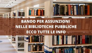 BANDO PER INCARICHI NELLE BIBLIOTECHE PUBBLICE ECCO TUTTE LE INFO