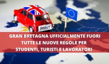 GRAN BRETAGNA UFFICIALMENTE FUORI TUTTE LE NUOVE REGOLE PER STUDENTI,TURISTI E LAVORATORI