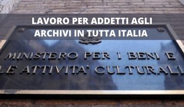 LAVORO PER ADDETTI AGLI ARCHIVI IN TUTTA ITALIA