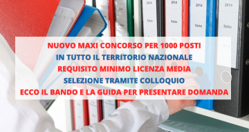 MAXI CONCORSO PER 1000 POSTI IN TUTTA ITALIA