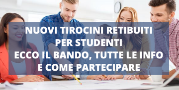 tirocini retribuiti per studenti